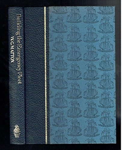 Building the Emergency Fleet (Maritime History S.)