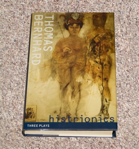 Histrionics: Three Plays