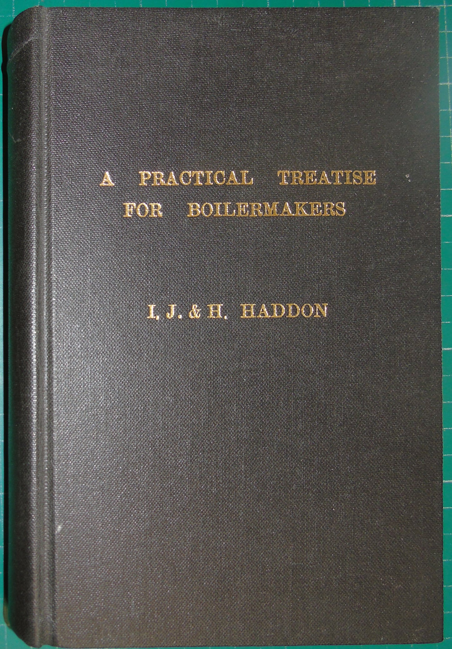 Practical Treatise for Boilermaker