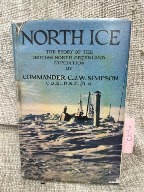 North Ice - the British North Greenland Expedition