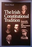 The Irish Constitutional Tradition