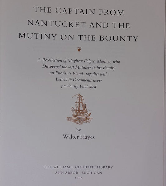 Captain From Nantucket & The Mutiny On The Bounty With Slipcase, Walter Hayes 1