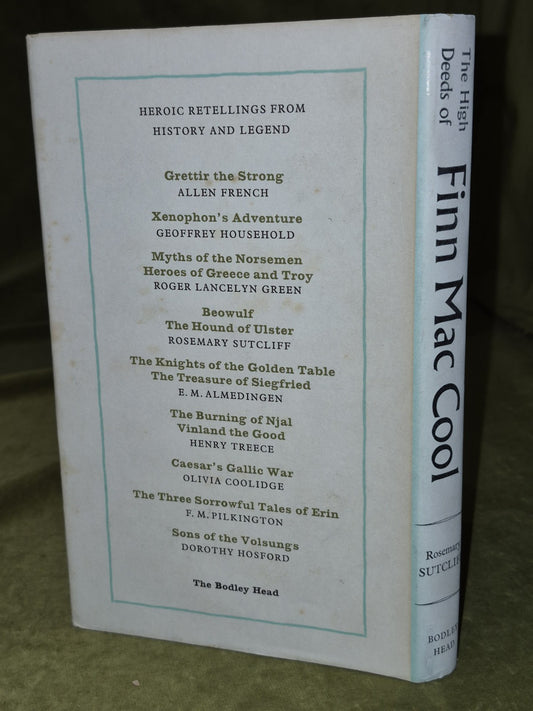The High Deeds Of Finn Mac Cool, Rosemary Sutcliff, The Bodley He1