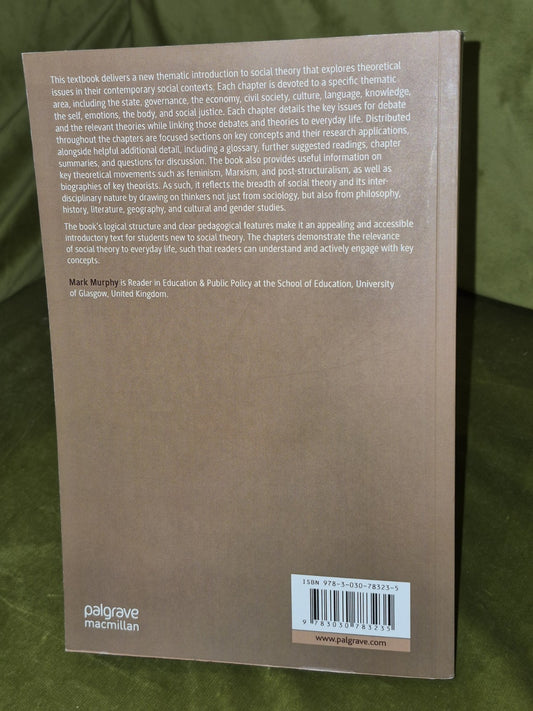 Social Theory: A New Introduction (2021) Mark Murphy1