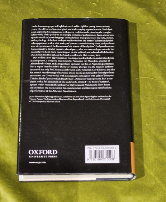 Bacchylides - Politics, Performance, Poetic Tradition - David Fearn, Oxford 20071
