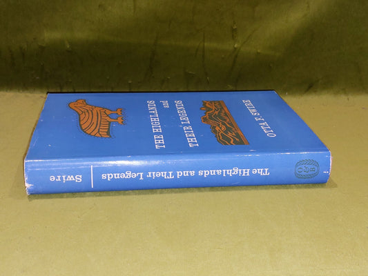 The Highlands And Their Legends By Otta F. Swire (1963) 1st Ed Hb Dj1