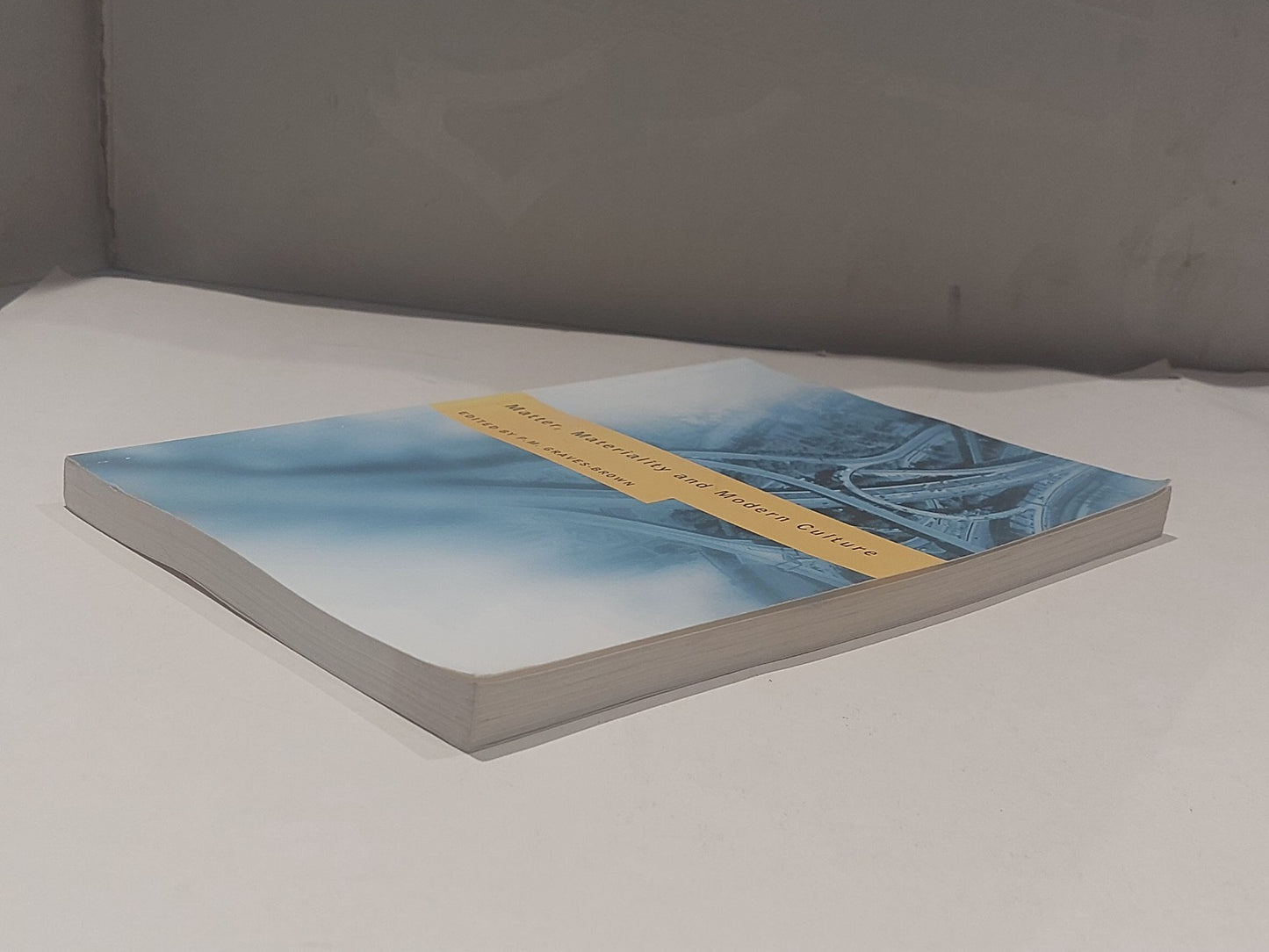 Matter, Materiality and Modern Culture Gravesbrown (2000) Pb Book3