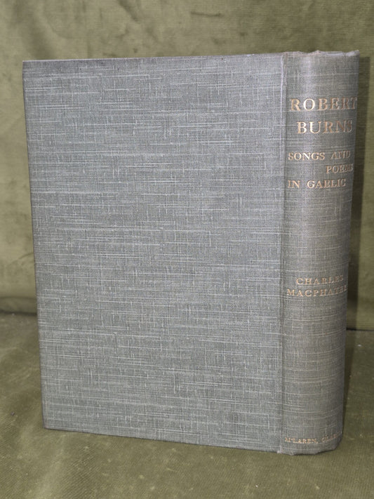 Dain Is Luinneagan Charles Macphater Robert Burns Songs and Poems 1