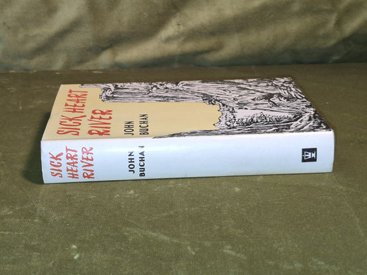 Sick Heart River - John Buchan -Hodder & Stoughton - 1972 HB/DJ1