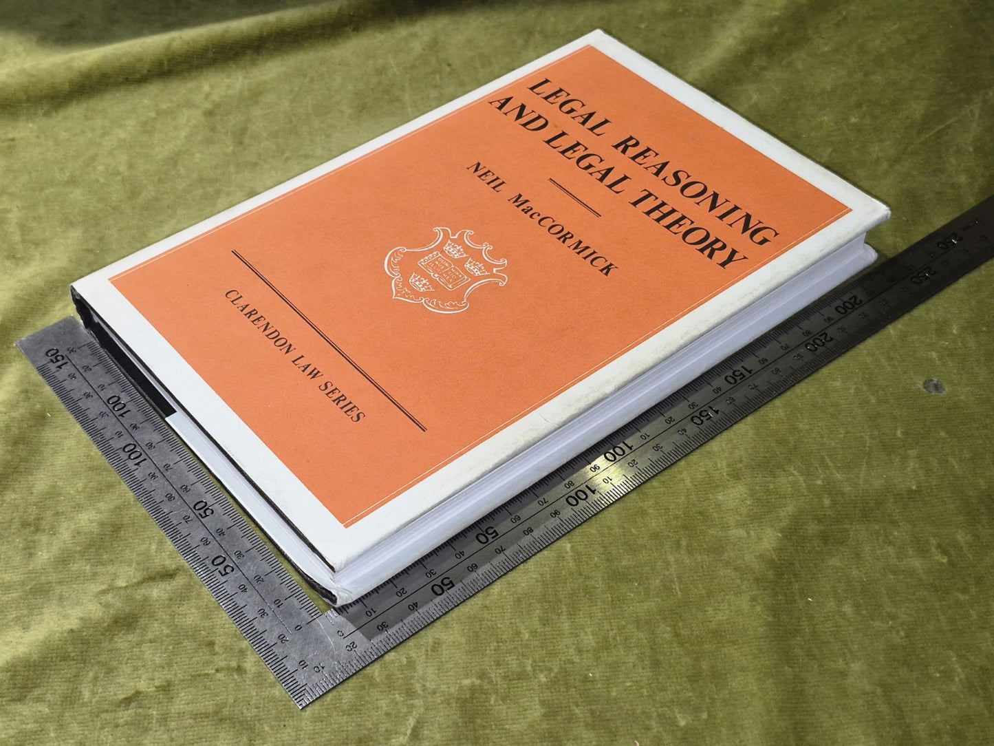 Legal Reasoning And Legal Theory - Neil MacCormick - Oxford HB DJ 19786