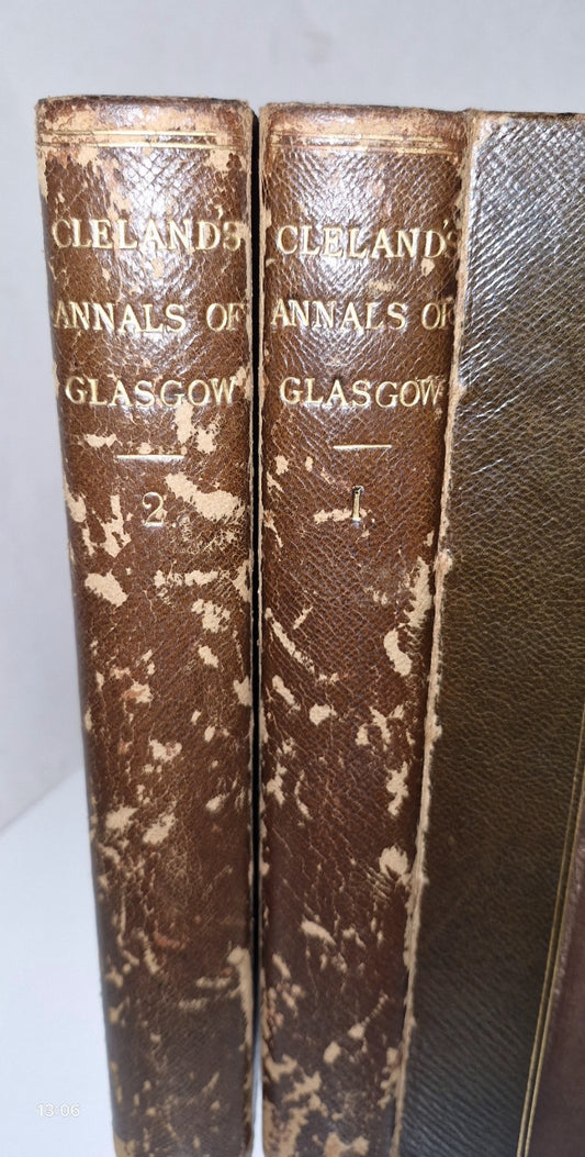Annals of Glasgow Comprising an Account of the etc., CLELAND (Leather, 1816)1