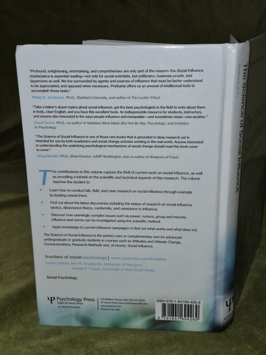 The Science of Social Influence: Advances and Future Progress 20071