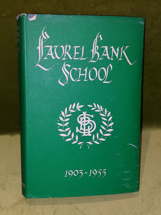 Laurel bank School 19031953 (1953)1