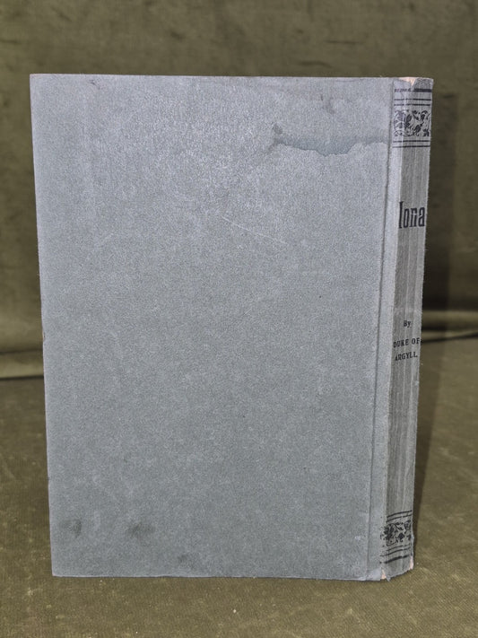 Iona By The Late Duke of Argyll - Illustrated - Oban D Mackay Fifth Edition 19131