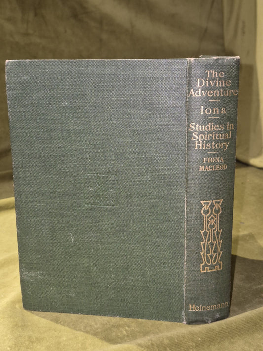 The divine adventure, iona, studies in spirtual history, fiona macleod, HC 19101