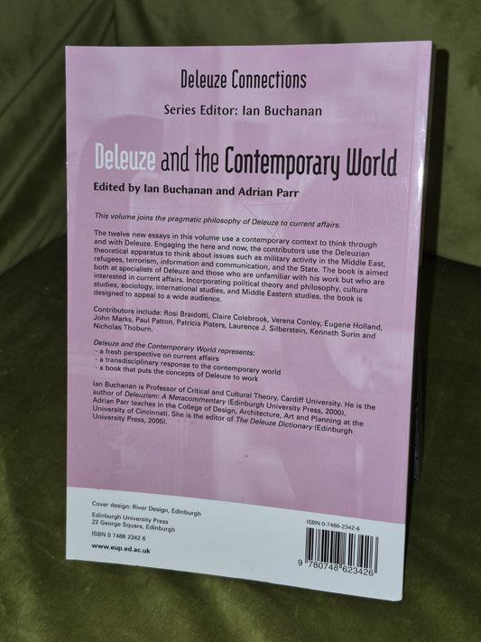 Deleuze and the Contemporary World (2006) Connections1