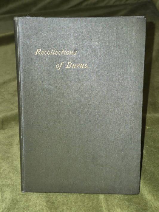 Recollections of Robert Burns (1886) From Tales And Sketches By Hugh Miller 1