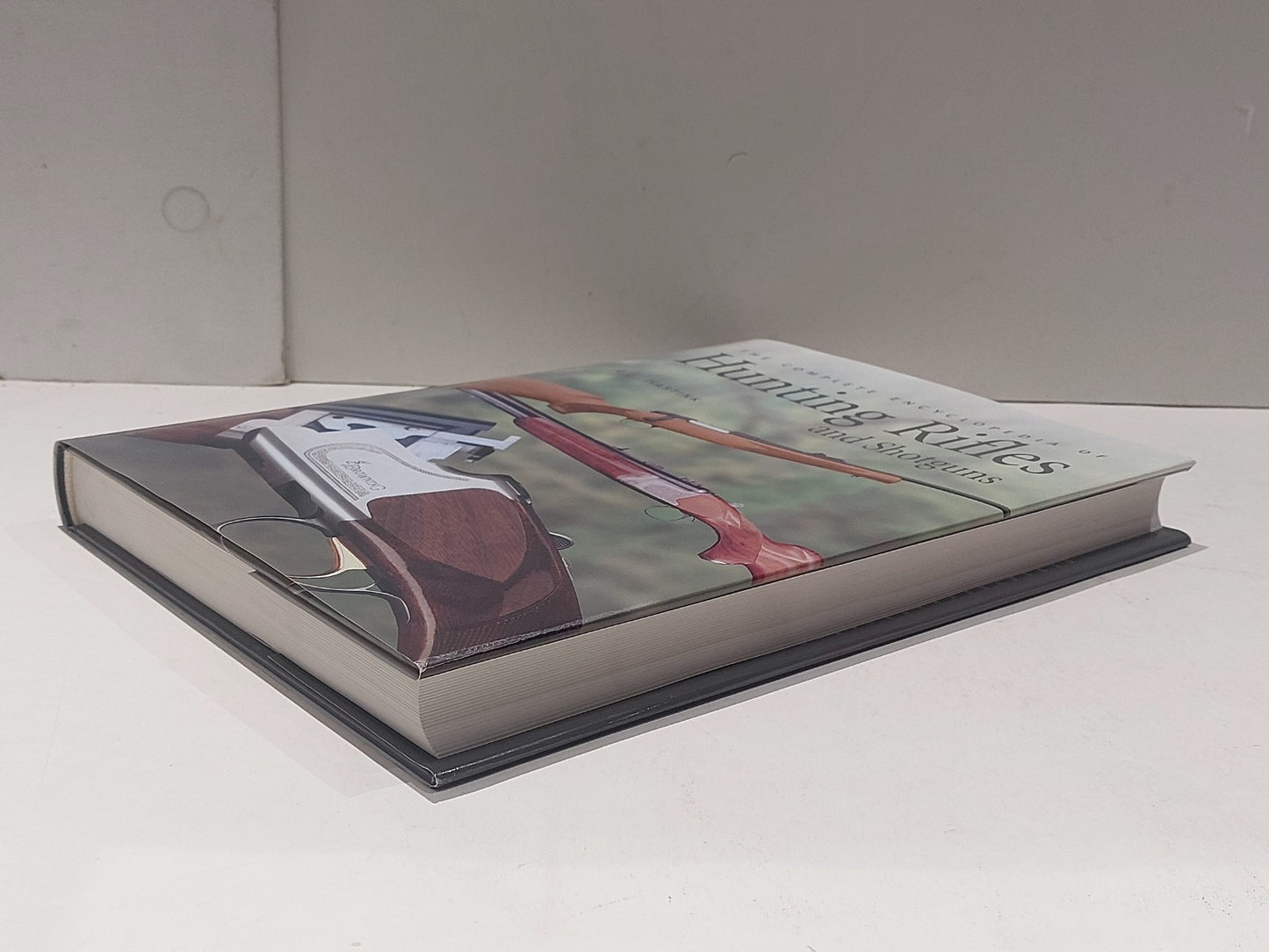 The Complete Encyclopedia of Hunting Rifles and Shotguns A E Hartink (2006) Hb5