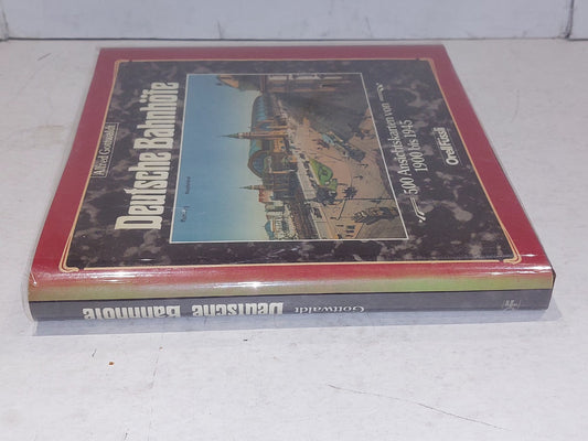 Deutsche Bahnhöfe. 500 Ansichtskarten von 1900 bis 1945. Gottwaldt, Alfred:1