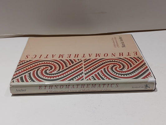 Ethnomathematics : A Multicultural View of Mathematical Ideas Ascher 1991 Hb1