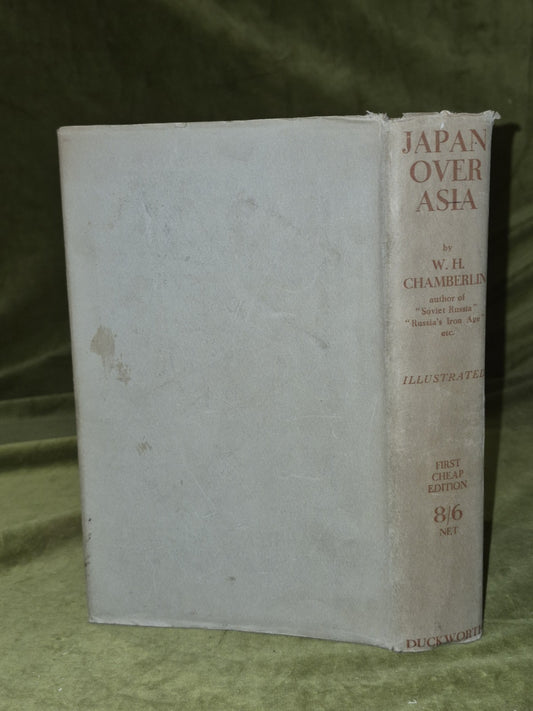 Japan Over Asia First Cheap Edition William Henry Chamberlin 19381