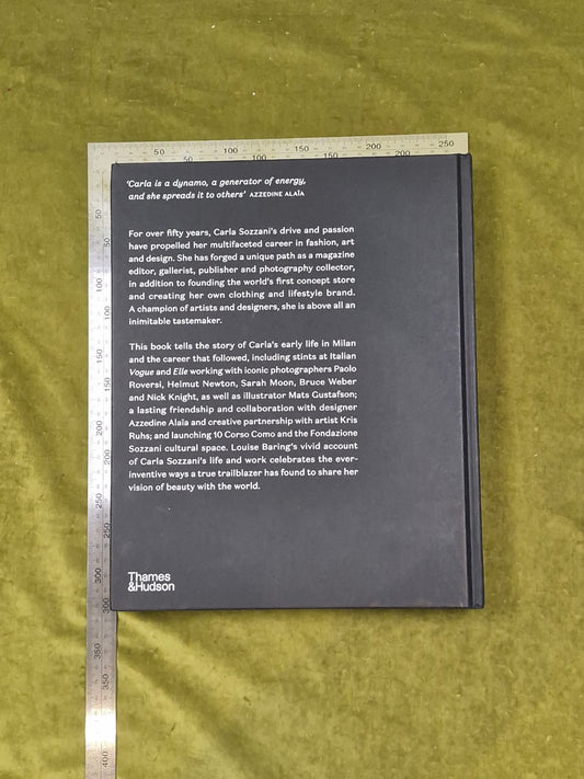 Carla Sozzani Art, Life, Fashion by Louise Baring , Thames & Hudson 20241