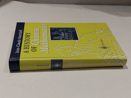 A History of Chinese Mathematics By Jean-Claude Martzloff (1987) Hb 1