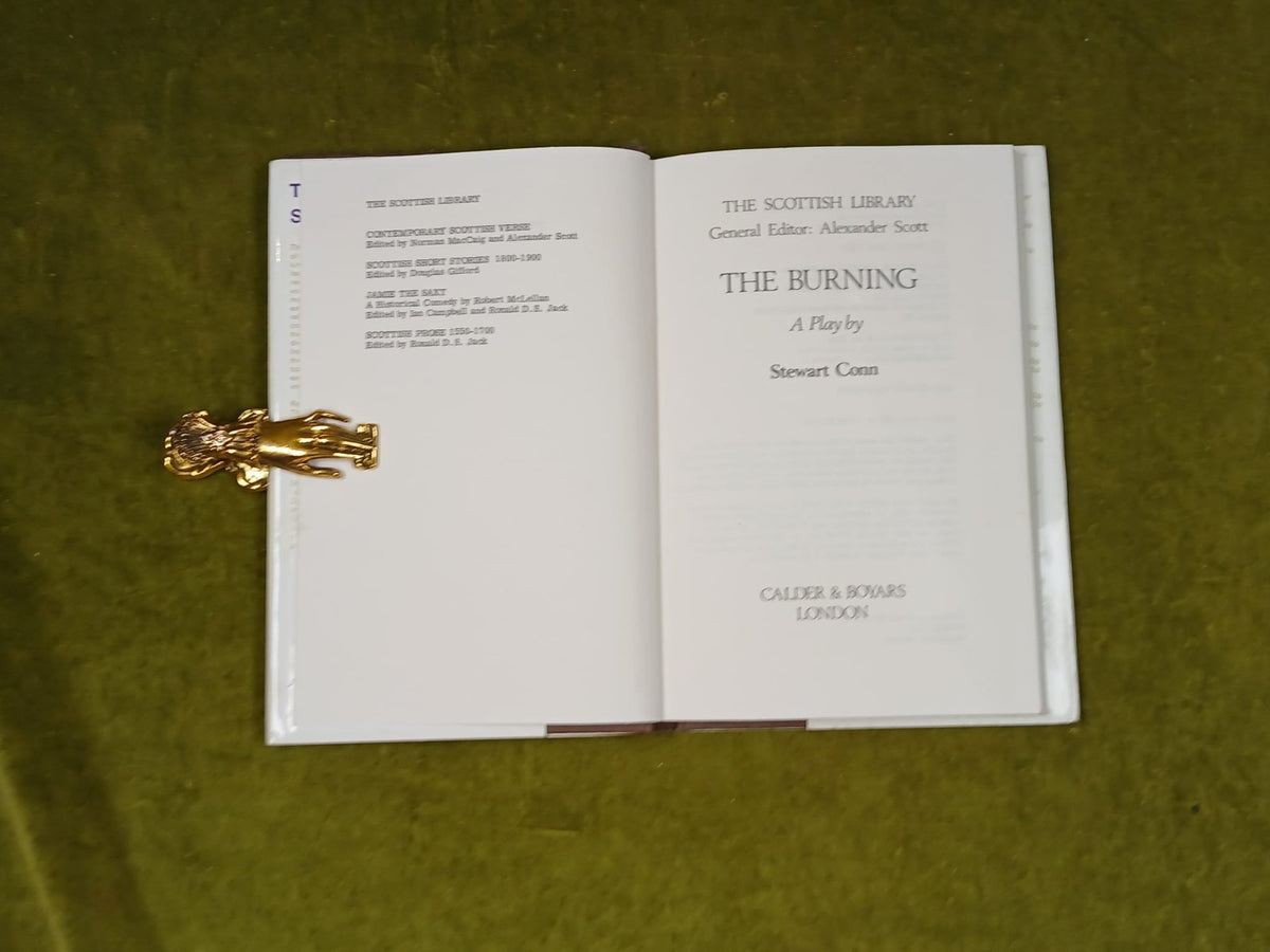 The Burning a Play by Stewart Conn , Calder & Boyars 1973 1st HB DJ1
