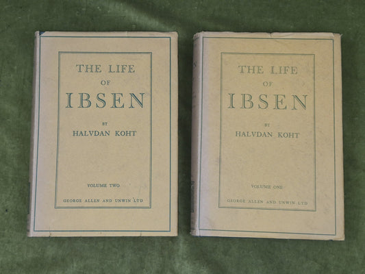 The Life of Ibsen Halvdan Koht First Edition George Allen and Unwin 1931 1