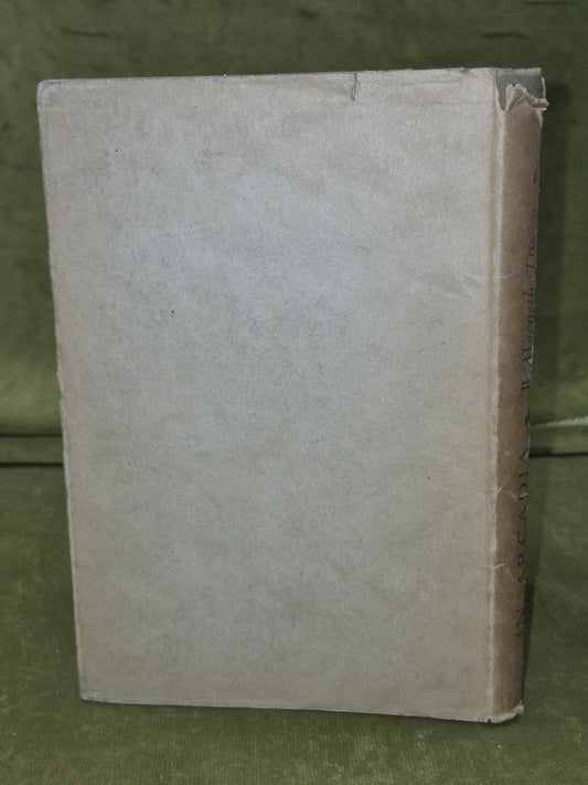 In Arcadia W Macneile Dixon Signed First Edition Blackie & Son 19331
