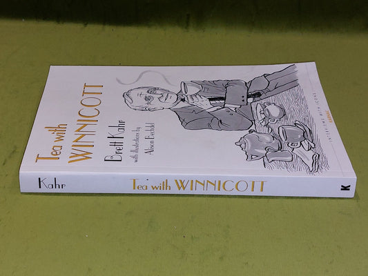 Tea with Winnicott - Brett Kahr (2016) Signed By Author Pb Book1