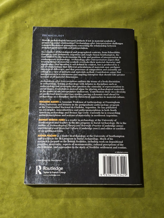 Archaeology After Interpretation: Returning Materials to Archaeological Theory1