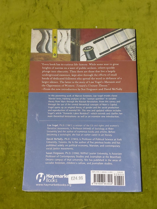 Marxism and the Oppression of Women (2013) Lise Vogel1