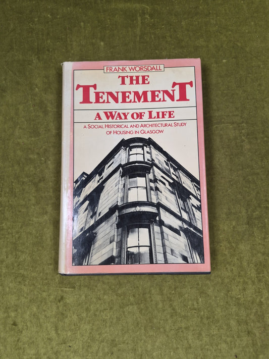 The Tenement : A Way of Life - Frank Worsdall 1979 Chambers 1st HB DJ1