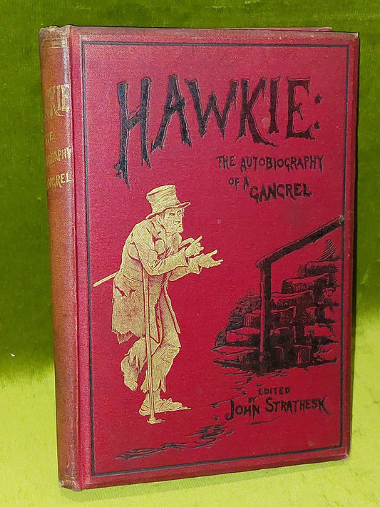 Hawkie The Autobiography Of A Gangrel (1888) John Strathesky1