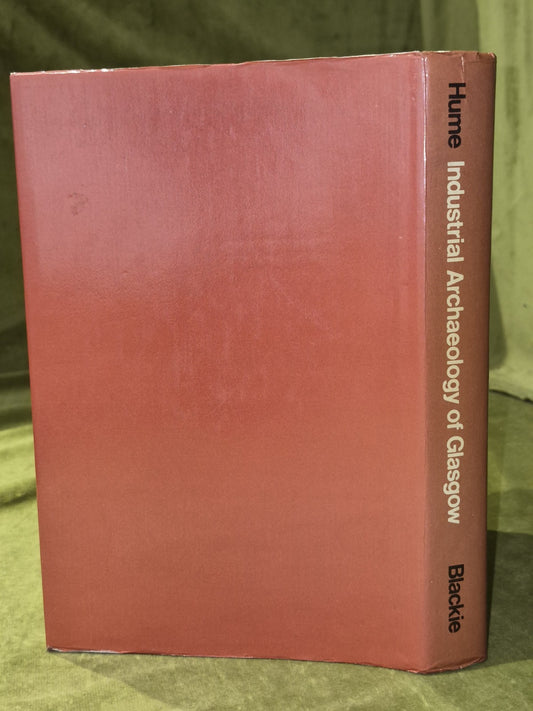 Industrial Archaeology of Glasgow by John R. Hume (HB, 1974)1
