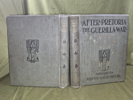 After Pretoria: The Guerilla War, 2 volume set by H. W. Wilson, 1902.1