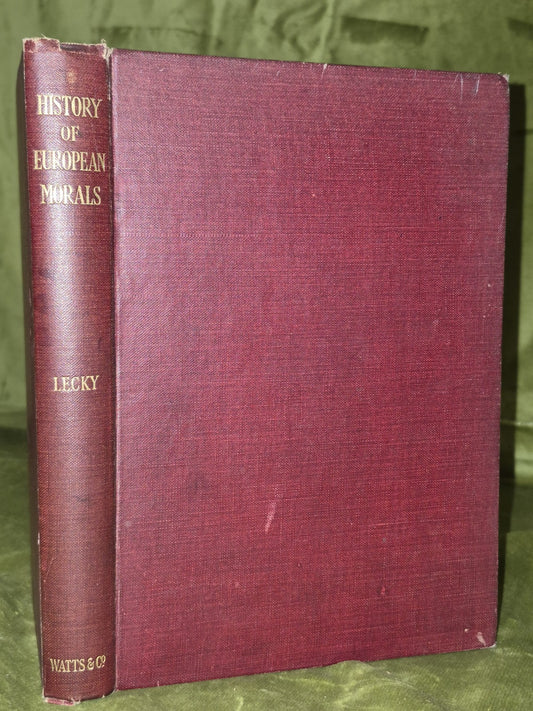 Rise and Influence of Rationalism in Europe & History of European Morals Lecky1