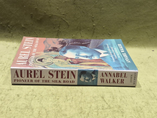 Aurel Stein : Pioneer of the Silk Road by Annabel Walker (1998) Pb Book1