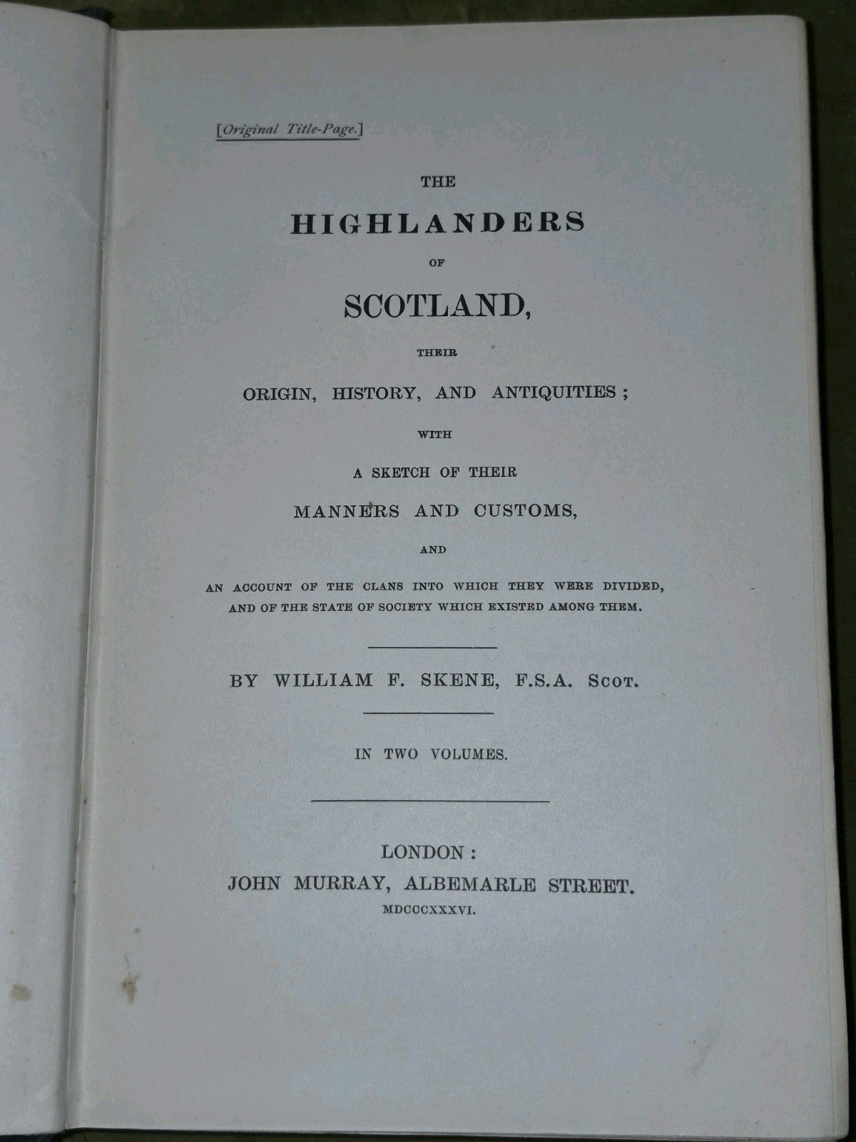 The Highlanders of Scotland William F. Skene ~ 1902 First Edition5