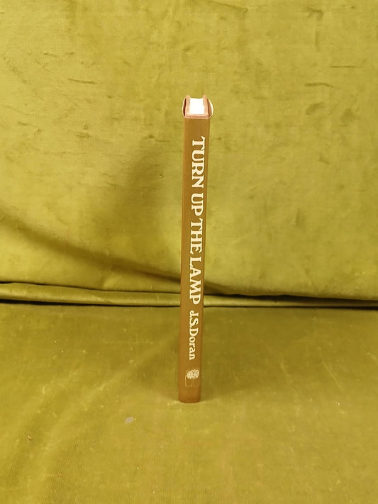 Turn up the lamp: Tales of a Mourne childhood - J S Doran , Appletree 1980 HBDJ1