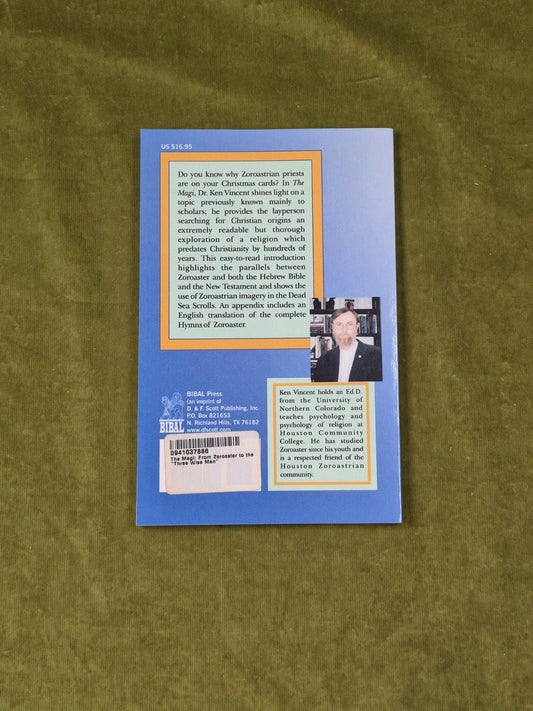 THE MAGI : FROM ZOROASTER TO THE "THREE WISE MEN" - Ken Vincent , Bibal 1999 PB1