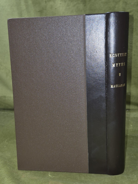 Scottish Myths Robert Craig Maclagan and Stewart 1882 1