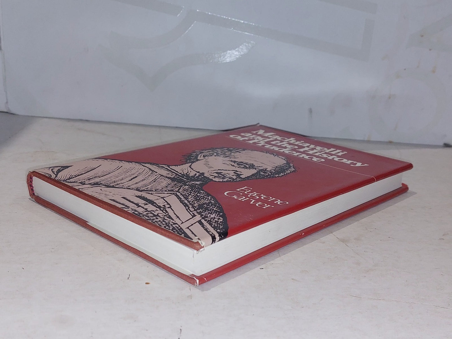 Machiavelli and the History of Prudence By Eugene Garver (1987) Hb Book2