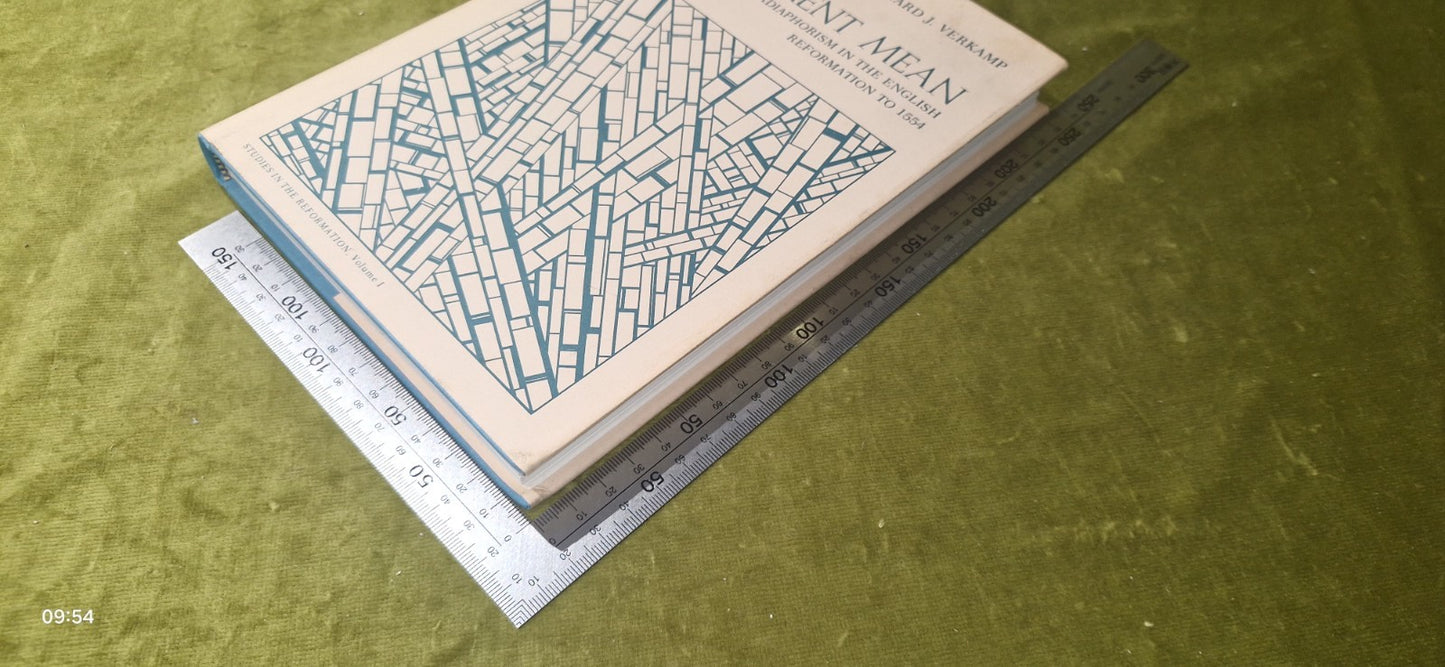 Bernard J Verkamp / indifferent mean Adiaphorism in the English Reformation6
