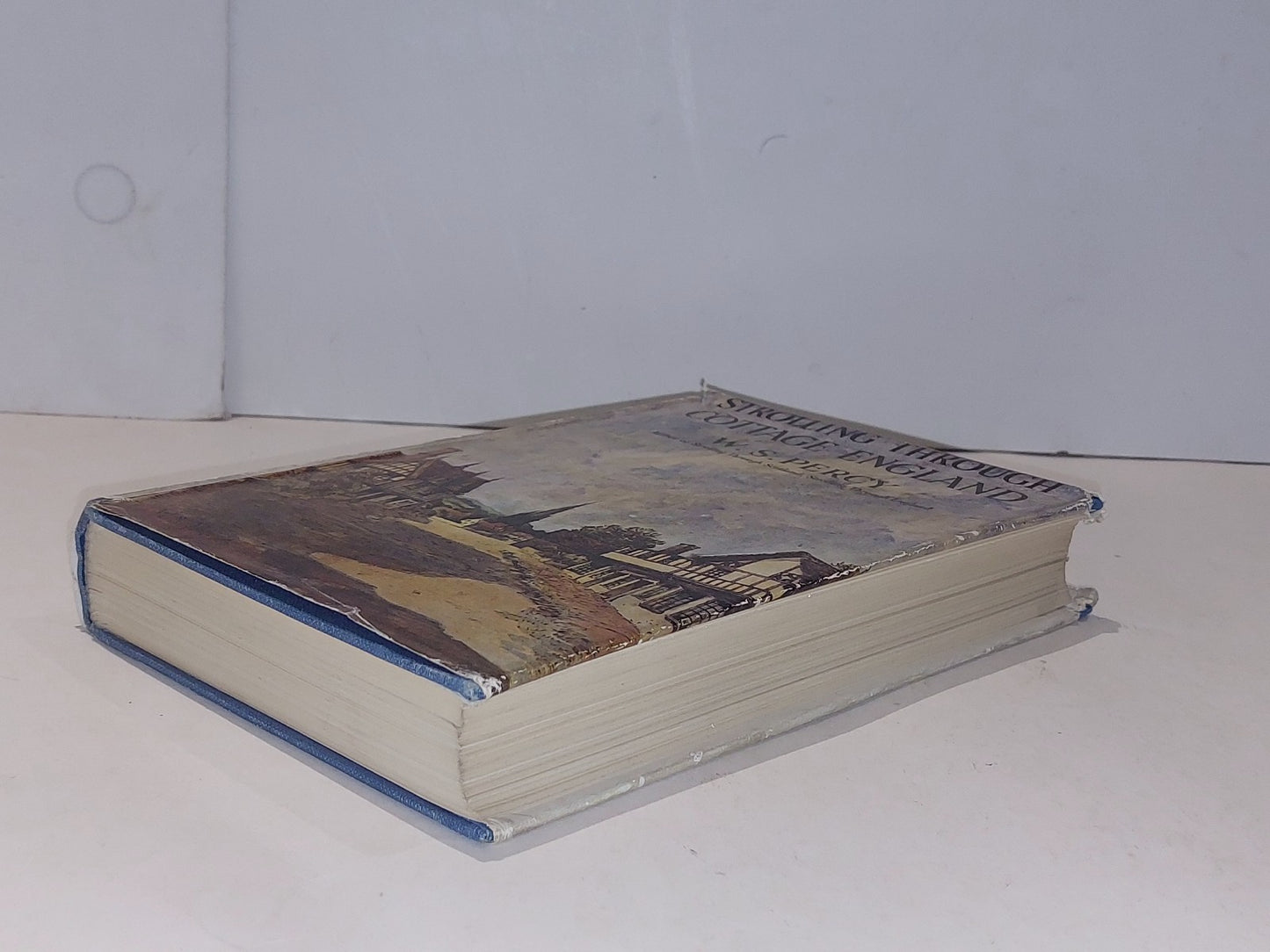 Strolling Through Cottage England By W S Percy (1936) 1st Ed 2nd Imp Hb With Dj8