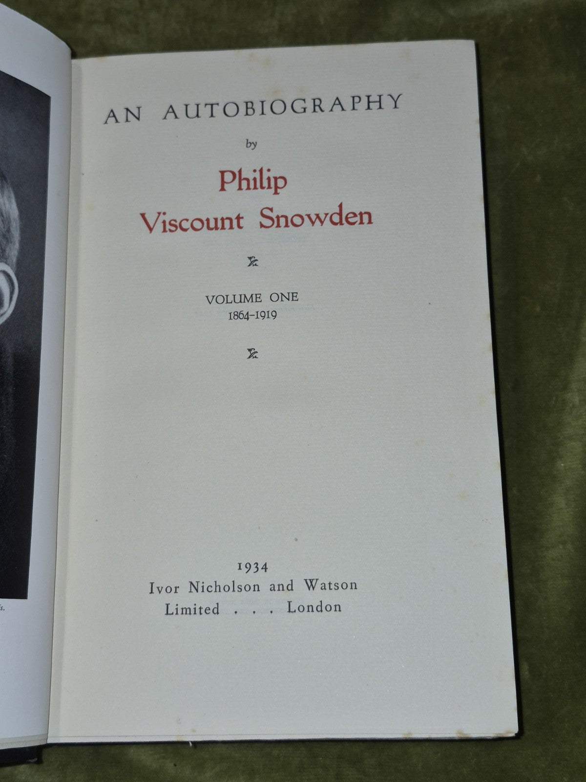 An Autobiography Philip Viscount Snowden 1934 Two Volumes5