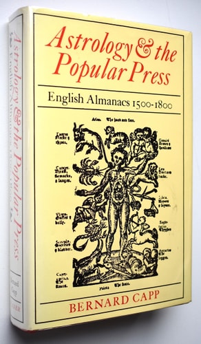 Astrology and the Popular Press: English Almanacs, 1500-1800