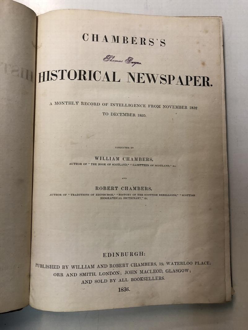 Chamber's Historical Newspaper - a Monthly Record of Intelligence from November 1832 to December 1835