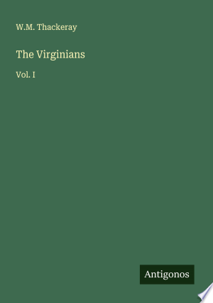 The Virginians (Vol. I & II)